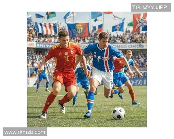 德国与冰岛在欧洲杯的激烈对决揭示足球战术与团队精神的较量